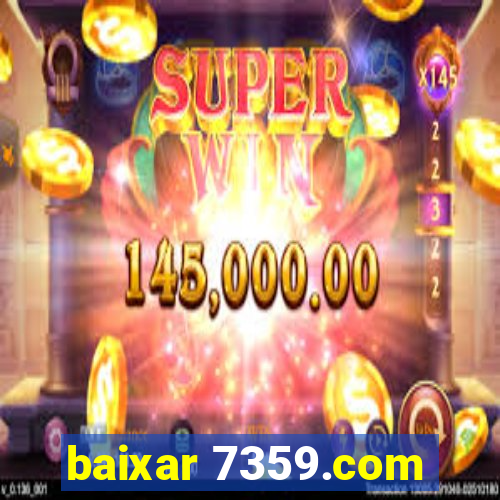 baixar 7359.com